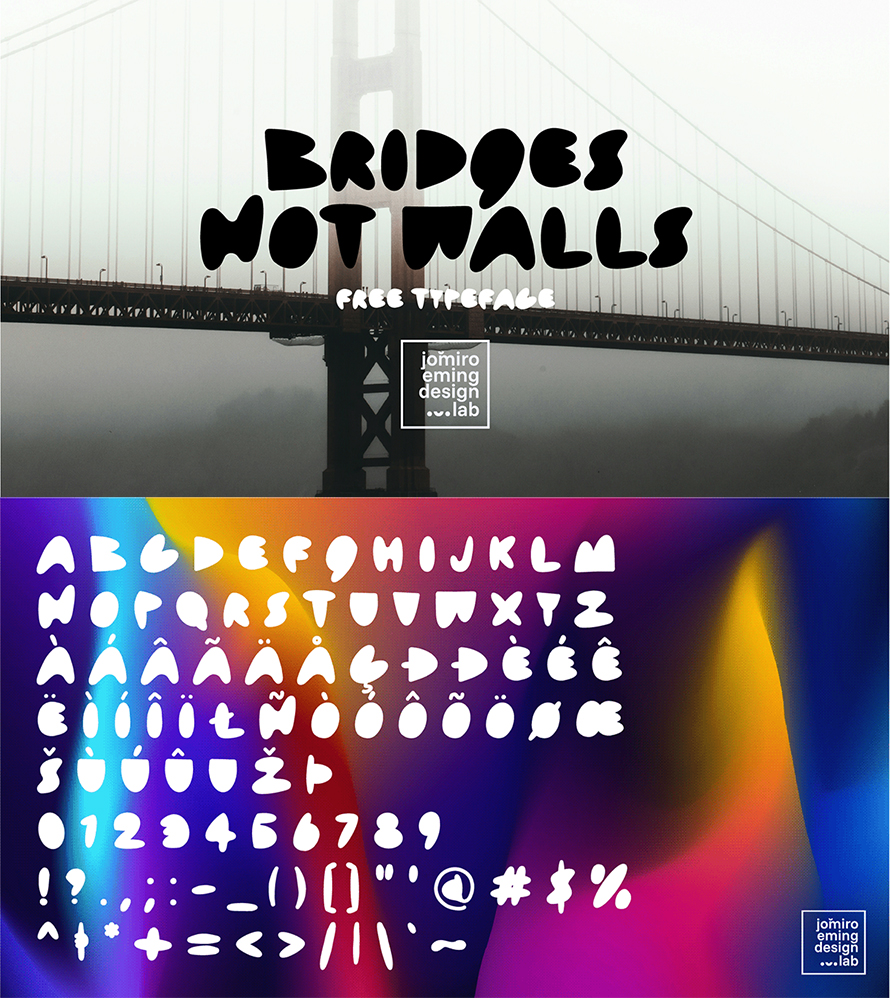 Bridges Not Walls Free Font