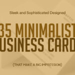 Minimalist Business Cards Design - Make a Big Impression