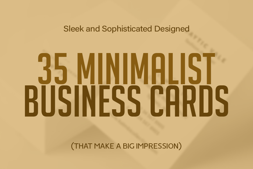 Minimalist Business Cards Design - Make a Big Impression