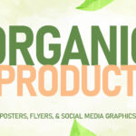 30+ Organic Product Posters, Flyers, and Social Media Graphics