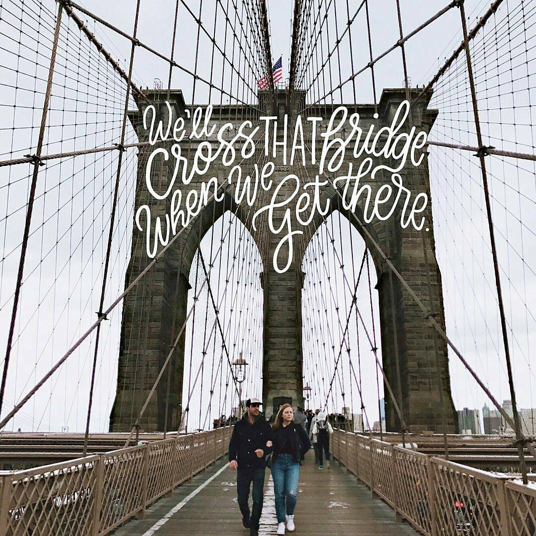 Well Cross That Bridge When We Get There