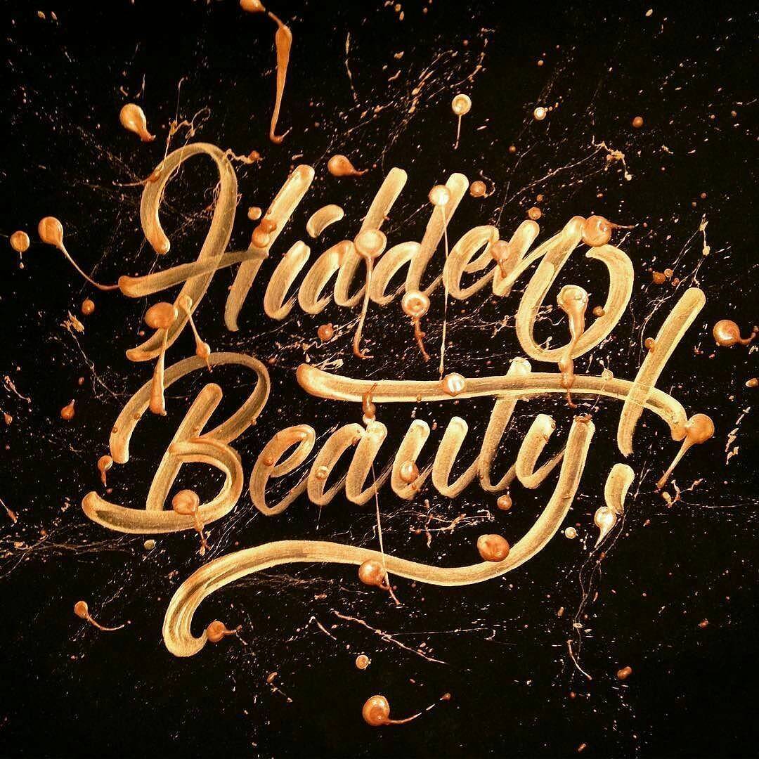 Hidden Beauty - Beautiful Lettering In Typografi