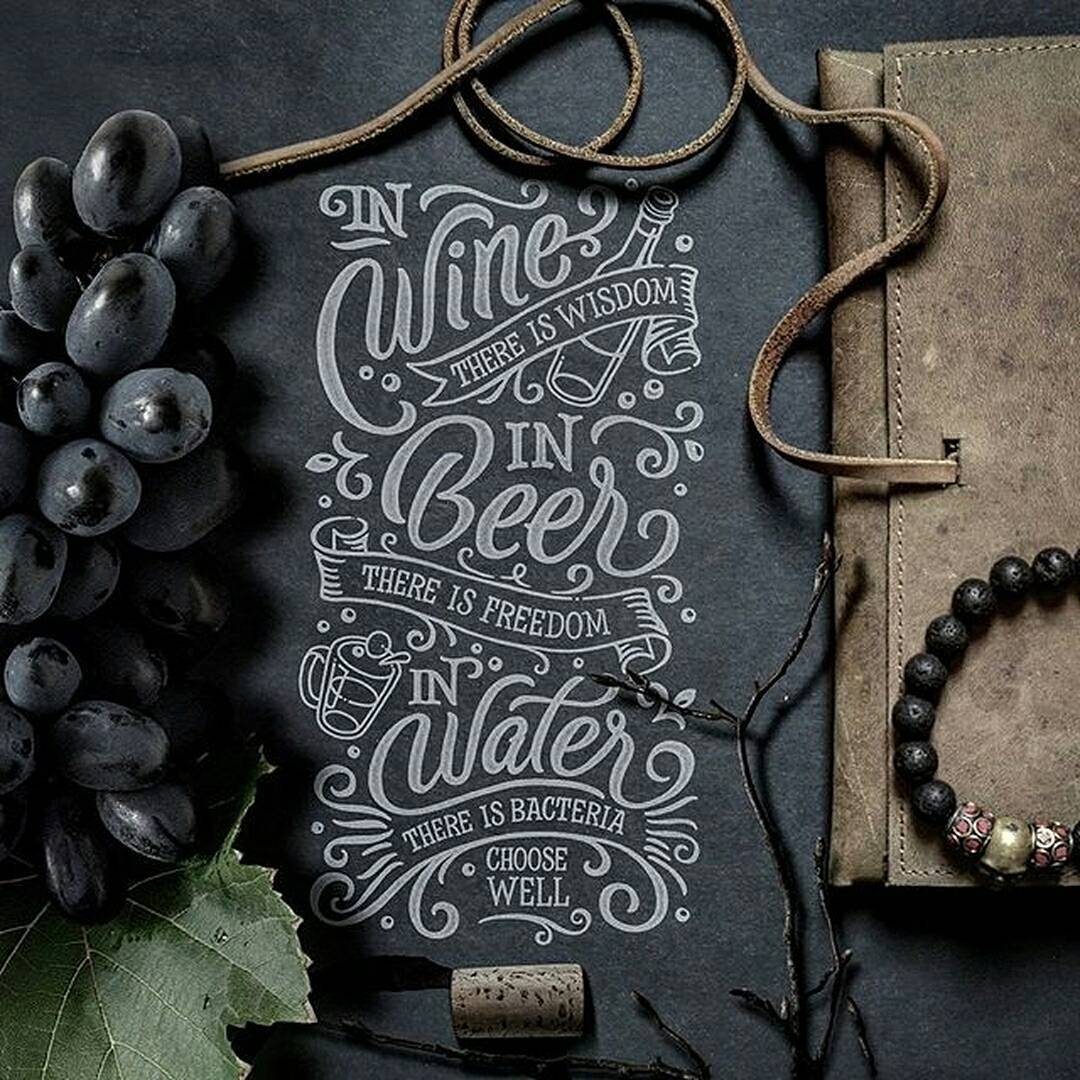 In Wine There Is Wisdom In Beer